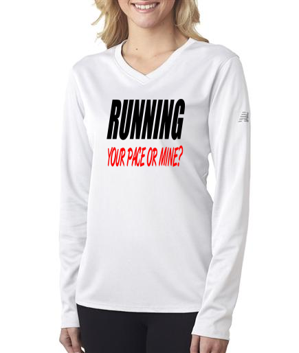 Running - Your Pace Or Mine - NB Ladies White Long Sleeve Shirt